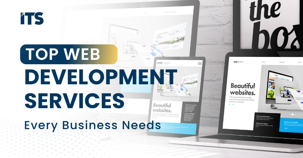 Top Web Development Services Every Business Needs to Succeed Online
